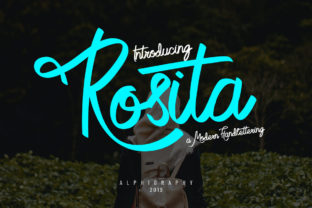 Rosita: The Elegant Script Font That Brings Handmade Beauty to Your Designs